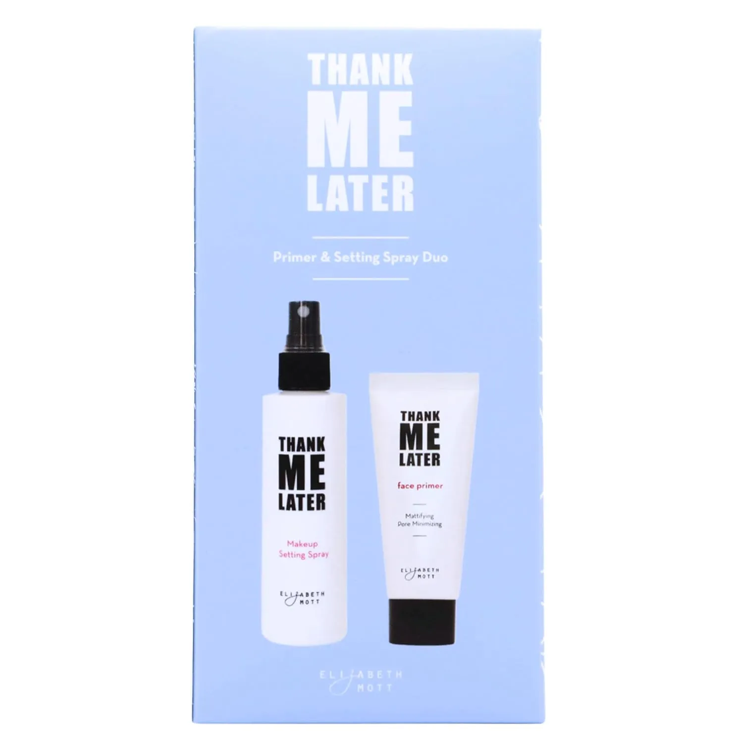 Elizabeth Mott Thank Me Later Primer & Setting Spray Duo  Oil-Control Face Primer for Smooth, Matte Finish & Hydrating Setting Spray with Niacinamide for Dewy, Long-Lasting Makeup  30g   95ml
