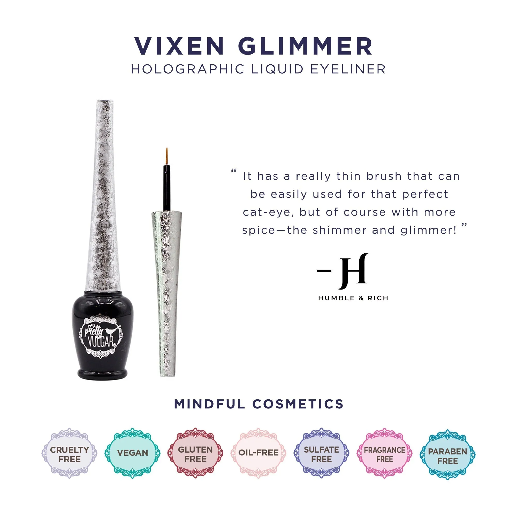 Vixen Glimmer Holographic Liquid Eyeliner (MSRP $22)